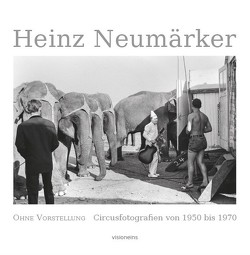 Heinz Neumärker – Ohne Vorstellung von Heinz,  Neumärker, Honnef,  Klaus, Neumärker,  Carsten, Odermatt,  Urs