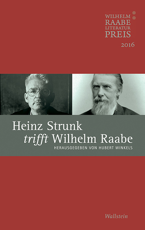 Heinz Strunk trifft Wilhelm Raabe von Winkels,  Hubert