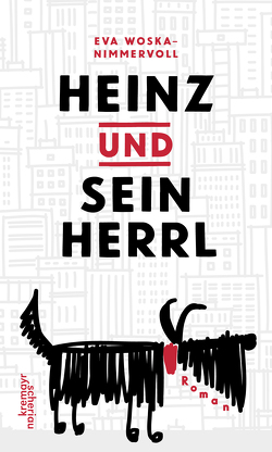 Heinz und sein Herrl von Woska-Nimmervoll,  Eva