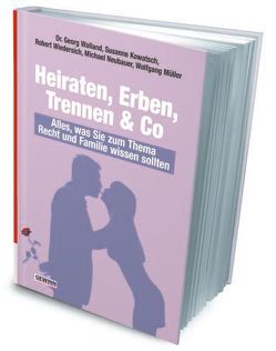 Heiraten, Erben, Trennen & Co