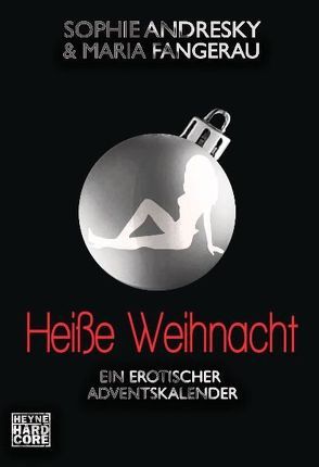 Heiße Weihnacht von Andresky,  Sophie, Fangerau,  Maria