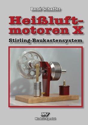 Heissluftmotoren / Heißluftmotoren X von Mannek,  Udo, Schäffer,  René