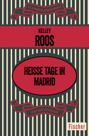 Heiße Tage in Madrid von Roos,  Kelley, Spitzer,  Gretel