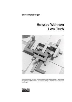 Heisses Wohnen Low-Tech von Herzberger,  Erwin