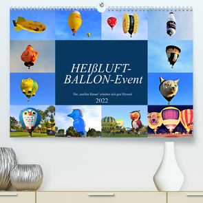 HEIßLUFT-BALLON-Event (Premium, hochwertiger DIN A2 Wandkalender 2022, Kunstdruck in Hochglanz) von Klünder,  Günther