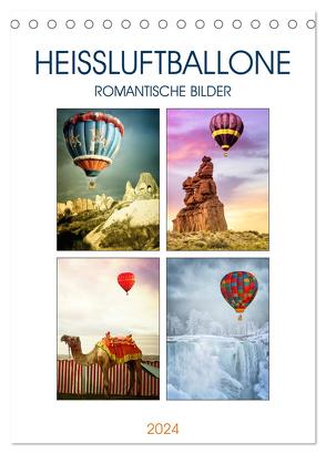Heißluftballone – Romantische Bilder (Tischkalender 2024 DIN A5 hoch), CALVENDO Monatskalender von Brunner-Klaus,  Liselotte
