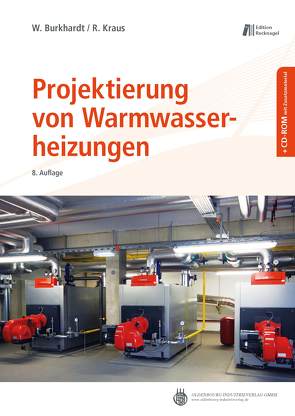Heizungstechnik / Projektierung von Warmwasserheizungen E-Book PDF Download von Burkhardt,  Wolfgang, Kraus,  Roland