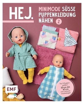 Hej. Minimode – Süße Puppenkleidung nähen 2 von Morbach,  Svenja