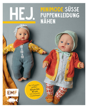 Hej. Minimode – Süße Puppenkleidung nähen von Morbach,  Svenja