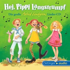Hej, Pippi Langstrumpf! von Engelking,  Katrin, Faber,  Dieter, Lindgren,  Astrid, Oberpichler,  Frank