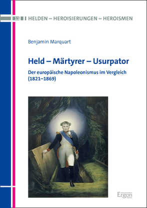 Held – Märtyrer – Usurpator von Marquart,  Benjamin
