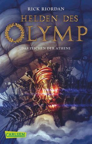 Helden des Olymp 3: Das Zeichen der Athene von Haefs,  Gabriele, Riordan,  Rick