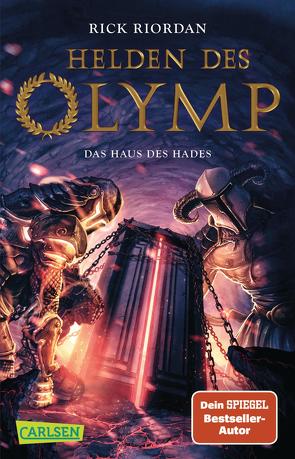 Helden des Olymp 4: Das Haus des Hades von Haefs,  Gabriele, Riordan,  Rick