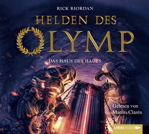 Helden des Olymp – Das Haus des Hades von Clarén,  Marius, Haefs,  Gabriele, Hank,  Dicky, Riordan,  Rick