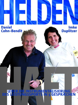 Helden Haft von Cohn-Bendit,  Daniel, Duplitzer,  Imke