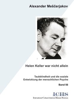 Helen Keller war nicht allein von Jantzen,  Wolfgang, Meščerjakov,  Alexander, Richter,  Gudrun
