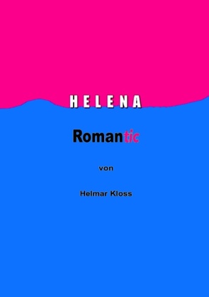 Helena von Kloss,  Helmar