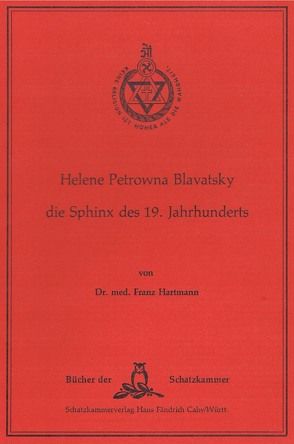 Helena Petrovna Blavatsky von Hartmann,  Franz