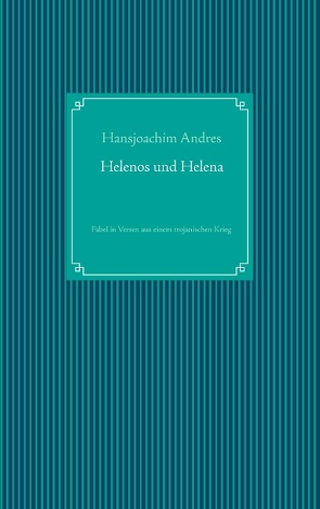 Helenos und Helena von Andres,  Hansjoachim