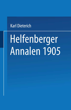 Helfenberger Annalen 1905 von Dieterich,  Eugen