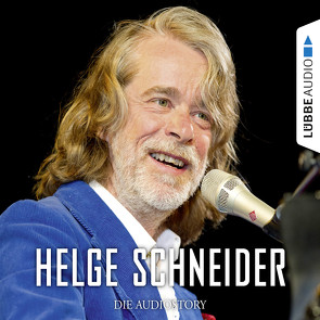 Helge Schneider – Die Audiostory von Benk,  Stefan, Hassert,  Mario, Jähnert,  Christopher