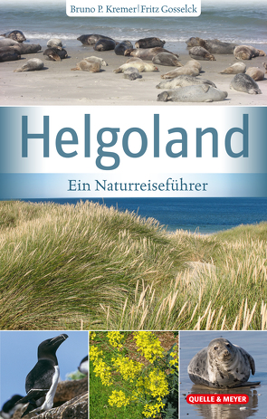 Helgoland von Gosselck,  Fritz, Kremer,  Bruno P.