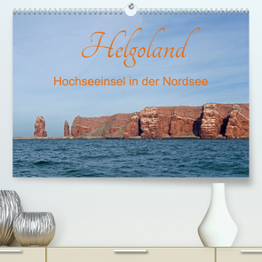 Helgoland – Hochseeinsel in der Nordsee (Premium, hochwertiger DIN A2 Wandkalender 2022, Kunstdruck in Hochglanz) von Kuttig,  Siegfried