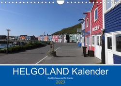 Helgoland Kalender (Wandkalender 2023 DIN A4 quer) von Greiner,  Iris
