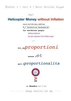 Helicopter Money – 8 von Dr. Proportioni Et Proportionalita