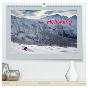 Heliskiing (hochwertiger Premium Wandkalender 2024 DIN A2 quer), Kunstdruck in Hochglanz von www.franzfaltermaier.com,  www.franzfaltermaier.com