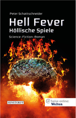 Hell Fever – Höllische Spiele von Schattschneider,  Peter