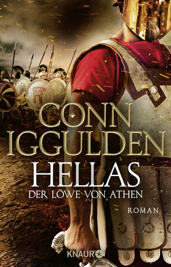 Hellas. Der Löwe von Athen von Hofstetter,  Urban, Iggulden,  Conn