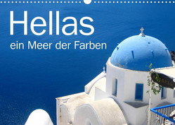 Hellas – ein Meer der Farben (Wandkalender 2023 DIN A3 quer) von Kraemer / diafimin,  Silvia