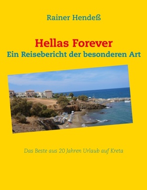 Hellas Forever von Hendeß,  Rainer