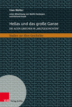 Hellas und das große Ganze von Walter,  Uwe