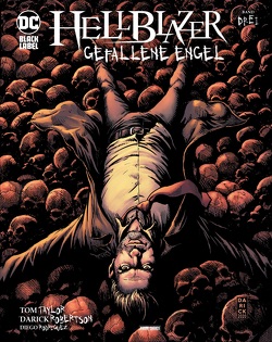 Hellblazer: Gefallene Engel von Kronsbein,  Bernd, Robertson,  Darick, Taylor,  Tom