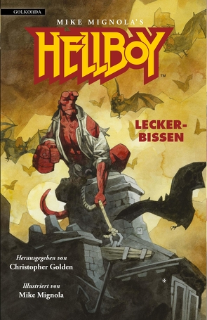 Hellboy 3 – Leckerbissen von Golden,  Christopher, Hacker,  Verena, Mignola,  Mike, Ouboter,  Aimée de Bruyn