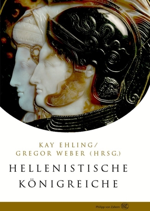 Hellenistische Königreiche von Ehling,  Kay, Weber,  Gregor