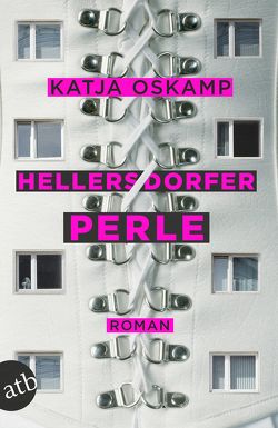 Hellersdorfer Perle von Oskamp,  Katja
