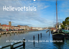 Hellevoetsluis – ein fotografischer Streifzug durch die Niederlande (Wandkalender 2021 DIN A2 quer) von Kools,  Stefanie