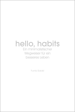 Hello, habits von Liebl,  Elisabeth, Sasaki,  Fumio