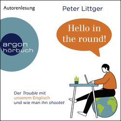 Hello in the round! von Littger,  Peter