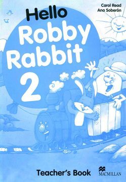 Hello Robby Rabbit von Read,  Carol, Soberón,  Ana