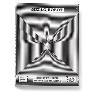 Hello, Robot. von Klein,  Amelie, Kries,  Mateo, Thun-Hohenstein,  Christoph