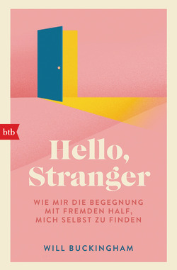 Hello, Stranger von Buckingham,  Will, Mayer,  Felix