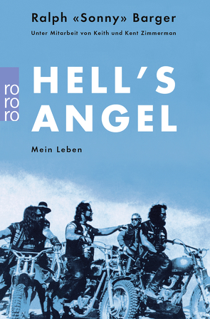 Hell’s Angel von Barger,  Ralph "Sonny", Brunkow,  Ralf, Zimmerman,  Keith, Zimmerman,  Kent