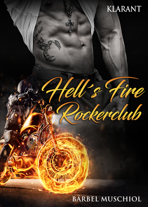 Hell`s Fire Rockerclub von Muschiol,  Bärbel