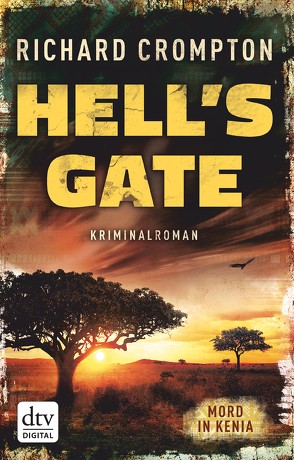 Hell’s Gate Mord in Kenia von Crompton,  Richard