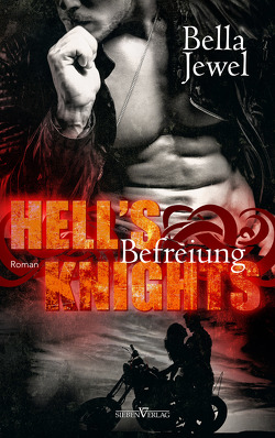 Hell’s Knights – Befreiung von Bürkner,  Corinna, Jewel,  Bella