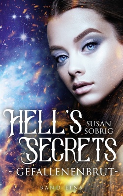 Hell’s Secrets von Sobrig,  Susan